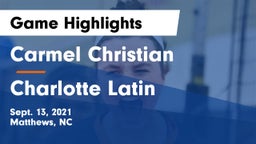 Carmel Christian  vs Charlotte Latin  Game Highlights - Sept. 13, 2021