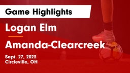 Logan Elm  vs Amanda-Clearcreek  Game Highlights - Sept. 27, 2023