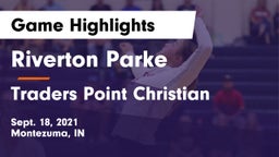 Riverton Parke  vs Traders Point Christian  Game Highlights - Sept. 18, 2021