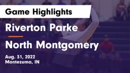 Riverton Parke  vs North Montgomery  Game Highlights - Aug. 31, 2022