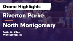 Riverton Parke  vs North Montgomery  Game Highlights - Aug. 30, 2023
