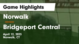 Norwalk  vs Bridgeport Central  Game Highlights - April 12, 2023