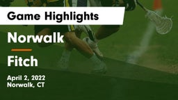 Norwalk  vs Fitch  Game Highlights - April 2, 2022