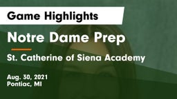 Notre Dame Prep  vs St. Catherine of Siena Academy  Game Highlights - Aug. 30, 2021