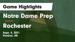 Notre Dame Prep  vs Rochester  Game Highlights - Sept. 4, 2021