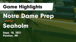 Notre Dame Prep  vs Seaholm  Game Highlights - Sept. 18, 2021