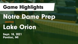 Notre Dame Prep  vs Lake Orion  Game Highlights - Sept. 18, 2021