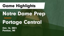 Notre Dame Prep  vs Portage Central  Game Highlights - Oct. 16, 2021