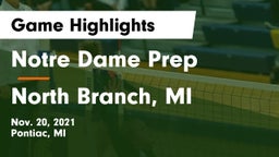 Notre Dame Prep  vs North Branch, MI Game Highlights - Nov. 20, 2021