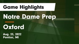 Notre Dame Prep  vs Oxford  Game Highlights - Aug. 23, 2022