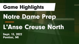 Notre Dame Prep  vs L'Anse Creuse North  Game Highlights - Sept. 13, 2022