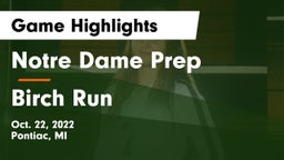 Notre Dame Prep  vs Birch Run  Game Highlights - Oct. 22, 2022