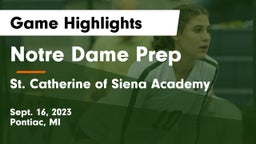Notre Dame Prep  vs St. Catherine of Siena Academy  Game Highlights - Sept. 16, 2023