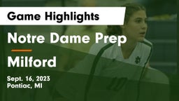 Notre Dame Prep  vs Milford  Game Highlights - Sept. 16, 2023