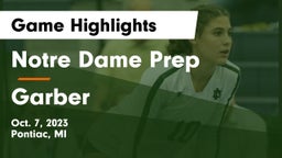 Notre Dame Prep  vs Garber  Game Highlights - Oct. 7, 2023