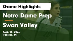 Notre Dame Prep  vs Swan Valley  Game Highlights - Aug. 26, 2023