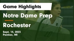Notre Dame Prep  vs Rochester  Game Highlights - Sept. 14, 2023