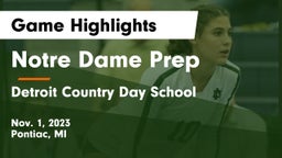 Notre Dame Prep  vs Detroit Country Day School Game Highlights - Nov. 1, 2023