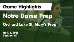 Notre Dame Prep  vs Orchard Lake St. Mary's Prep Game Highlights - Nov. 3, 2023
