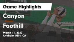 Canyon  vs Foothill  Game Highlights - March 11, 2022