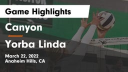 Canyon  vs Yorba Linda  Game Highlights - March 22, 2022