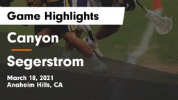 Canyon  vs Segerstrom  Game Highlights - March 18, 2021