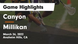 Canyon  vs Millikan  Game Highlights - March 26, 2022
