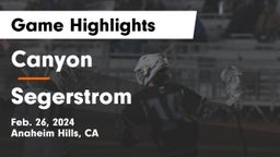 Canyon  vs Segerstrom  Game Highlights - Feb. 26, 2024