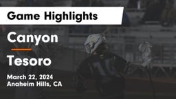 Canyon  vs Tesoro  Game Highlights - March 22, 2024