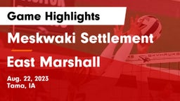 Meskwaki Settlement  vs East Marshall  Game Highlights - Aug. 22, 2023