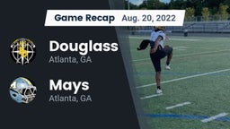 Recap: Douglass  vs. Mays  2022