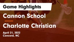 Cannon School vs Charlotte Christian  Game Highlights - April 21, 2022