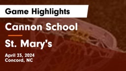 Cannon School vs St. Mary's Game Highlights - April 23, 2024