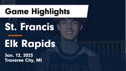 St. Francis  vs Elk Rapids  Game Highlights - Jan. 12, 2023