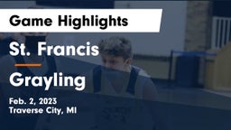 St. Francis  vs Grayling  Game Highlights - Feb. 2, 2023