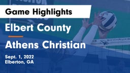Elbert County  vs Athens Christian  Game Highlights - Sept. 1, 2022