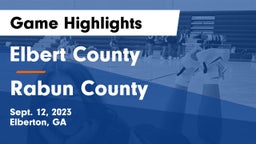 Elbert County  vs Rabun County  Game Highlights - Sept. 12, 2023