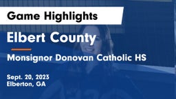 Elbert County  vs Monsignor Donovan Catholic HS Game Highlights - Sept. 20, 2023