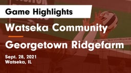 Watseka Community  vs Georgetown Ridgefarm Game Highlights - Sept. 28, 2021