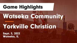 Watseka Community  vs Yorkville Christian Game Highlights - Sept. 3, 2022