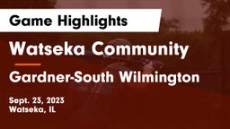 Watseka Community  vs Gardner-South Wilmington  Game Highlights - Sept. 23, 2023
