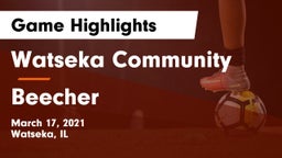 Watseka Community  vs Beecher  Game Highlights - March 17, 2021