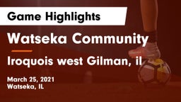 Watseka Community  vs Iroquois west Gilman, il Game Highlights - March 25, 2021