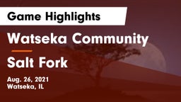 Watseka Community  vs Salt Fork Game Highlights - Aug. 26, 2021