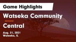 Watseka Community  vs Central Game Highlights - Aug. 31, 2021