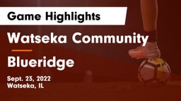 Watseka Community  vs Blueridge Game Highlights - Sept. 23, 2022