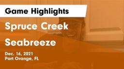 Spruce Creek  vs Seabreeze  Game Highlights - Dec. 16, 2021