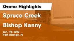 Spruce Creek  vs Bishop Kenny  Game Highlights - Jan. 18, 2022