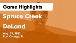 Spruce Creek  vs DeLand  Game Highlights - Aug. 25, 2022