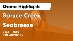 Spruce Creek  vs Seabreeze  Game Highlights - Sept. 1, 2022